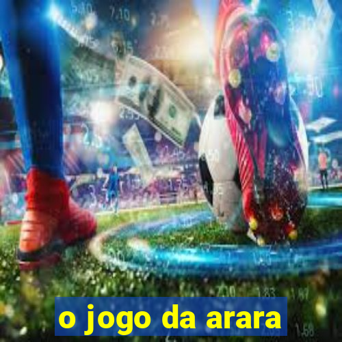 o jogo da arara